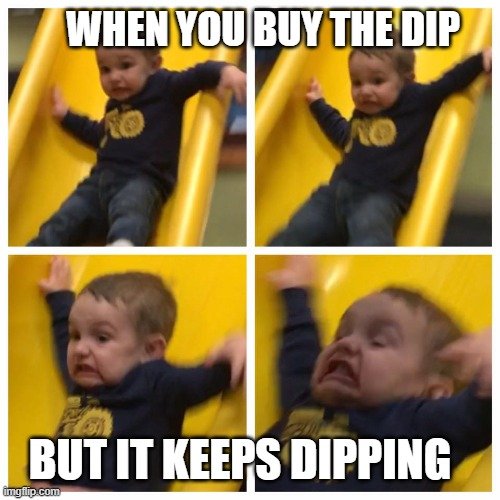 Quando você compra o dip… mas ele continua caindo